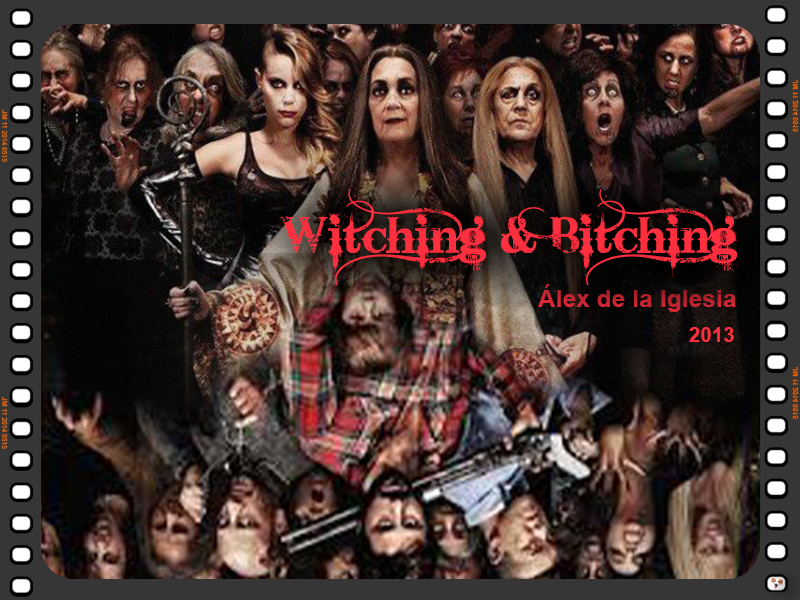 Witching & Bitching